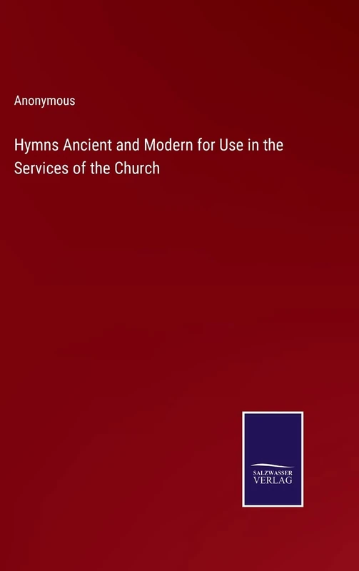 Hymns Ancient and Modern for Use in the Services of the Church - Image 1