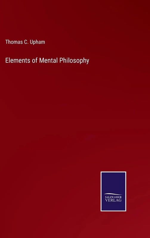 Elements of Mental Philosophy