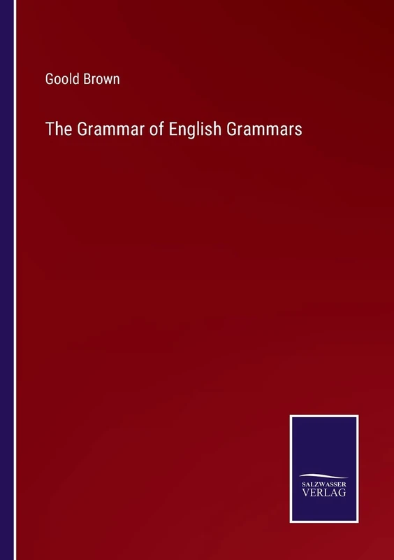 The Grammar of English Grammars