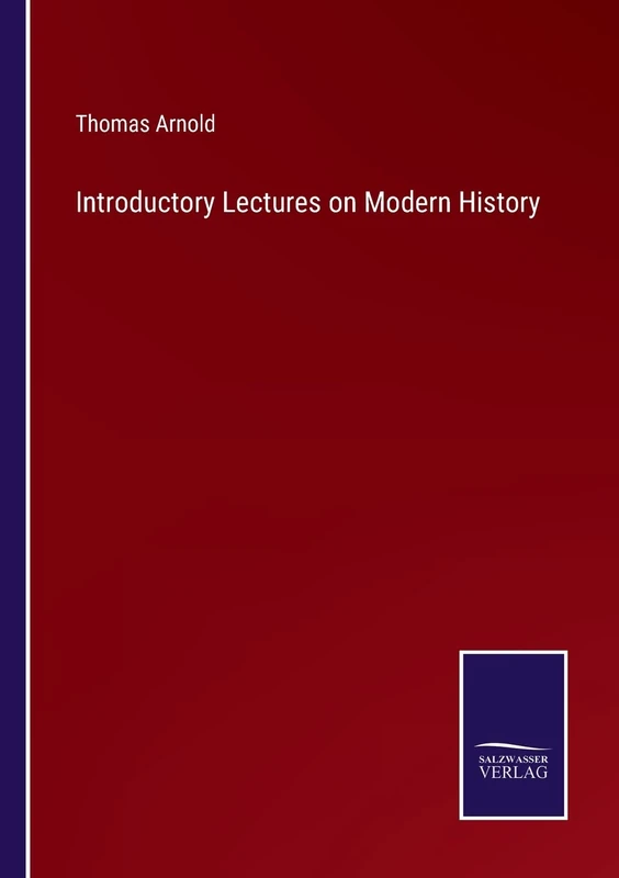Introductory Lectures on Modern History