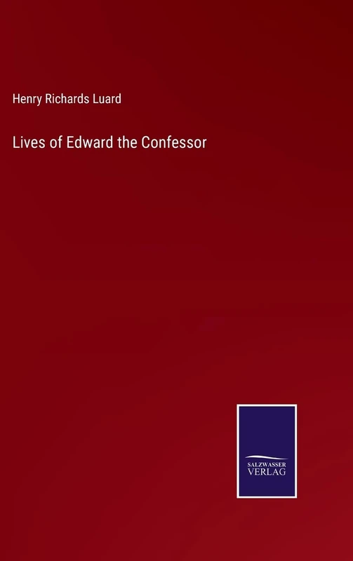 Lives of Edward the Confessor
