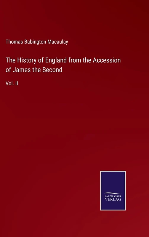The History of England from the Accession of James the Second: Vol. II - Image 1