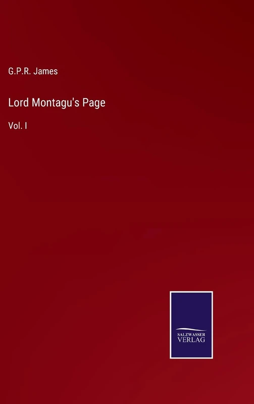 Lord Montagu's Page: Vol. I
