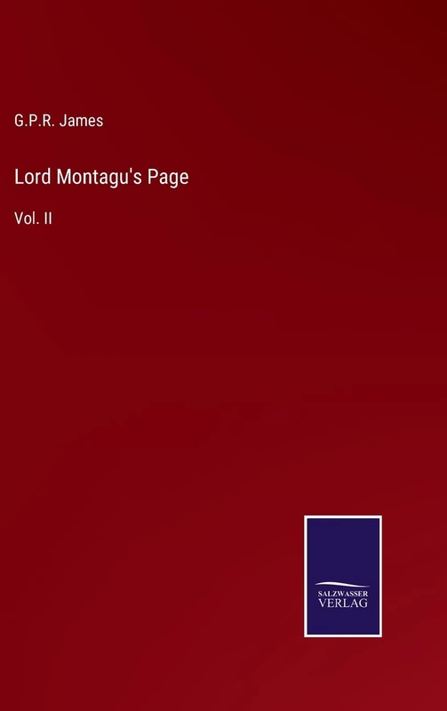 Lord Montagu's Page: Vol. II