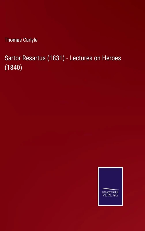Sartor Resartus (1831) - Lectures on Heroes (1840) - Image 1