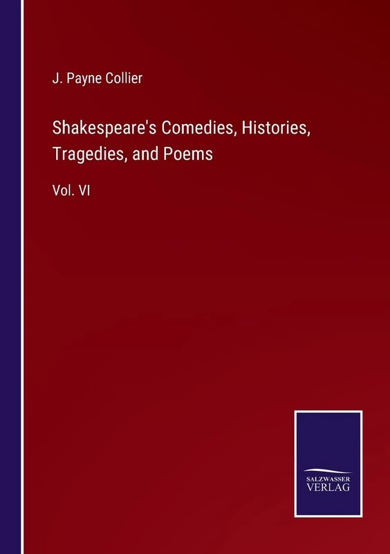 Shakespeare's Comedies, Histories, Tragedies, and Poems: Vol. VI - Image 1