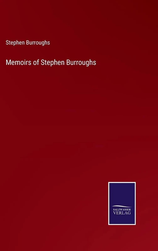 Memoirs of Stephen Burroughs