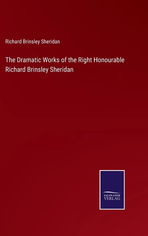 The Dramatic Works of the Right Honourable Richard Brinsley Sheridan - Image 1