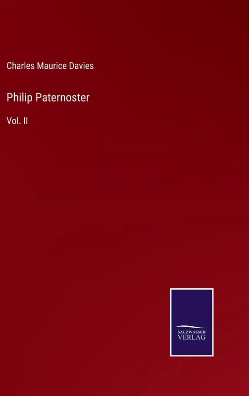 Philip Paternoster: Vol. II