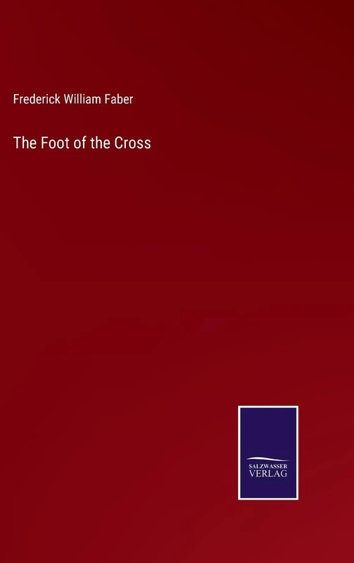 The Foot of the Cross