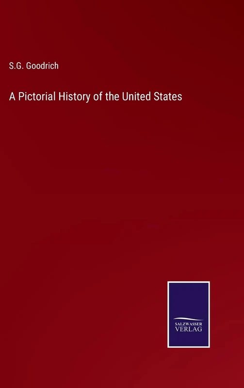 A Pictorial History of the United States