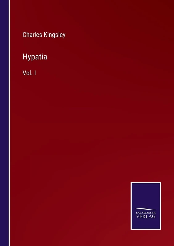 Hypatia: Vol. I