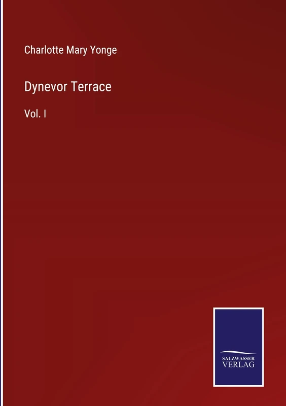 Dynevor Terrace: Vol. I