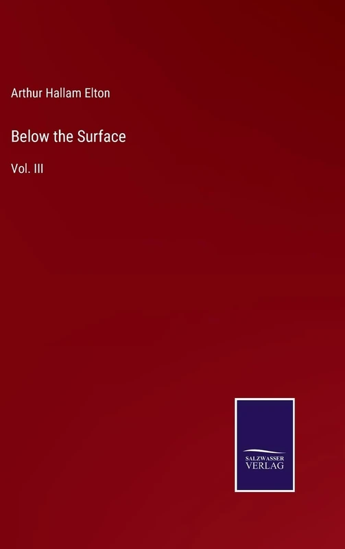 Below the Surface: Vol. III