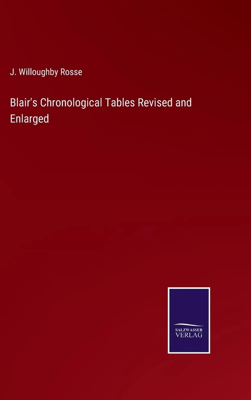 Blair's Chronological Tables Revised and Enlarged