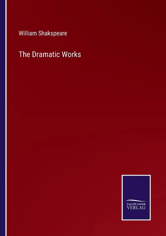 The Dramatic Works