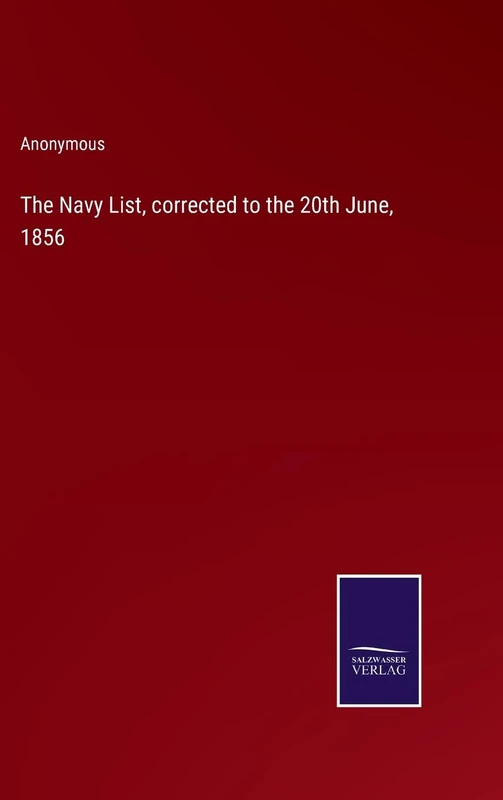 The Navy List, corrected to the 20th June, 1856 - Image 1