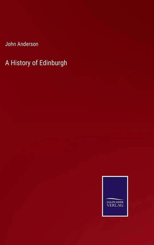 A History of Edinburgh