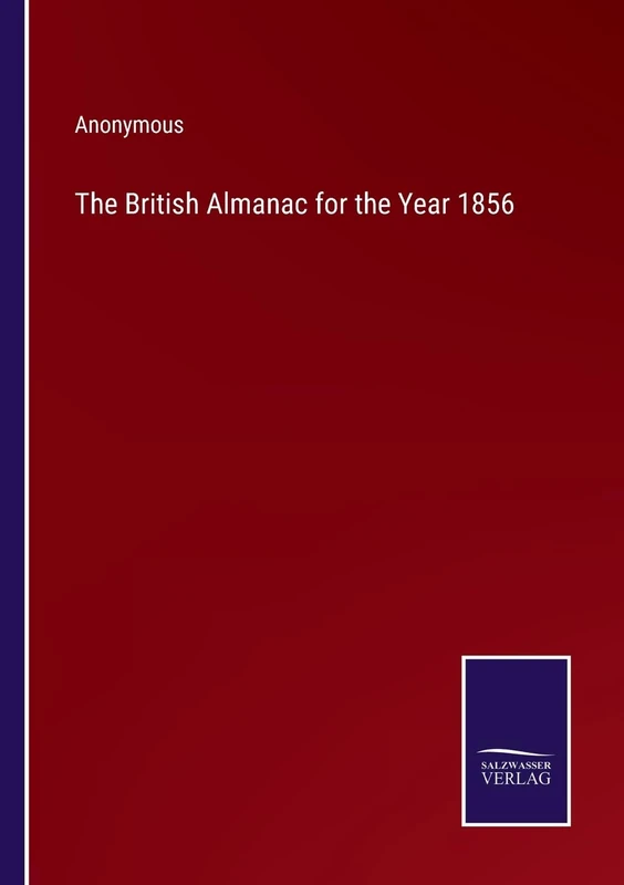 The British Almanac for the Year 1856