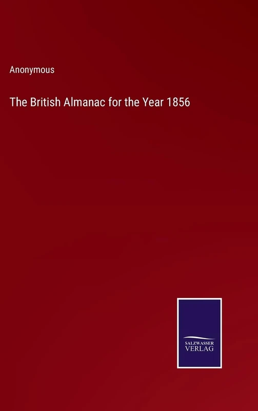 The British Almanac for the Year 1856