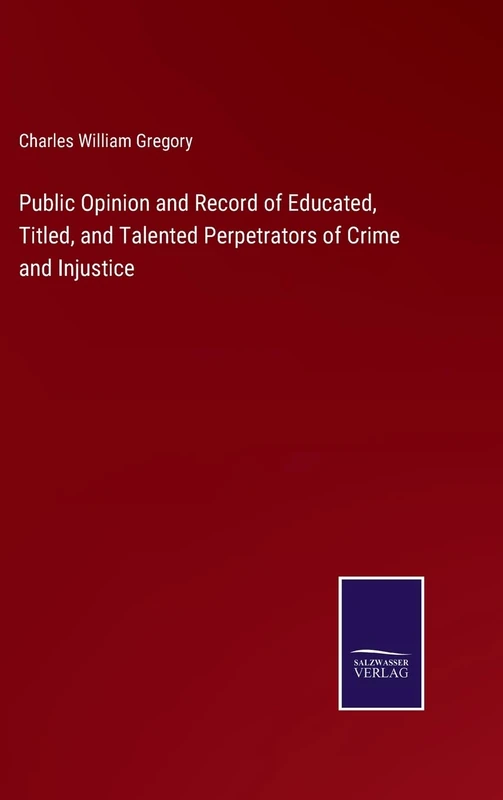 Public Opinion and Record of Educated, Titled, and Talented Perpetrators of Crime and Injustice - Image 1