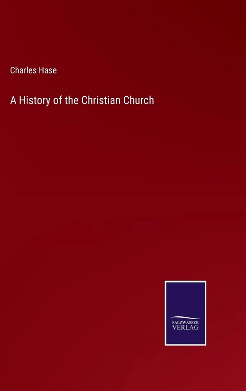 A History of the Christian Church