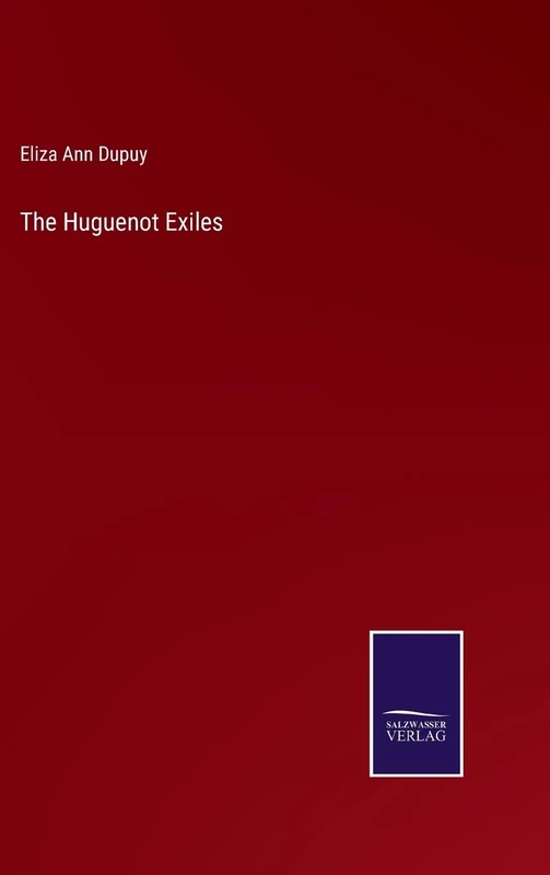 The Huguenot Exiles