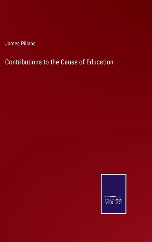 Contributions to the Cause of Education