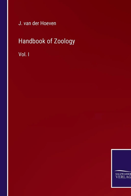 Handbook of Zoology: Vol. I