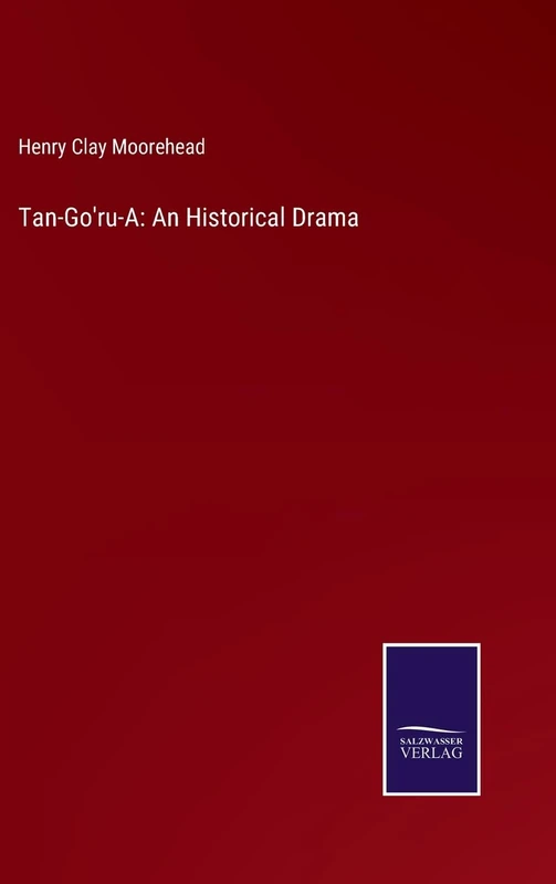Tan-Go'ru-A: An Historical Drama