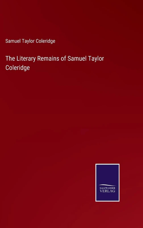 The Literary Remains of Samuel Taylor Coleridge - Image 1
