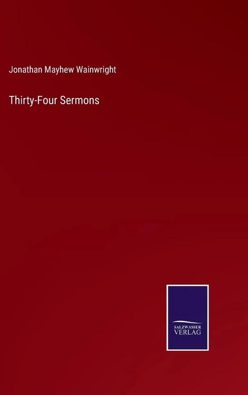 Thirty-Four Sermons