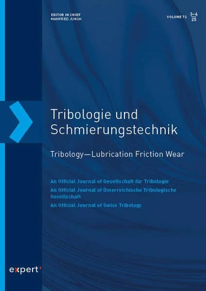 Tribologie und Schmierungstechnik 72, 3-4 (2025): Tribology - Lubrication Friction Wear - Image 1