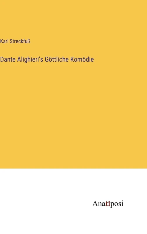 Dante Alighieri's Göttliche Komödie