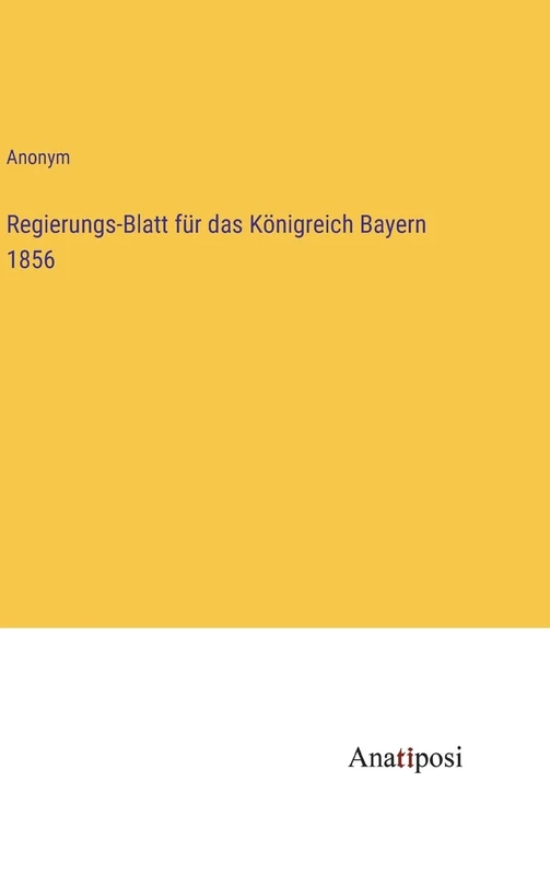 Regierungs-Blatt für das Königreich Bayern 1856