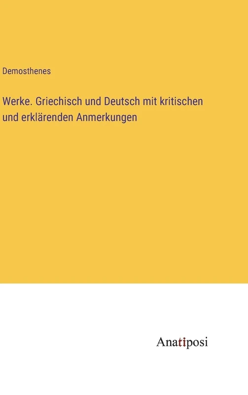 Werke. Griechisch und Deutsch mit kritischen und erklärenden Anmerkungen - Image 1