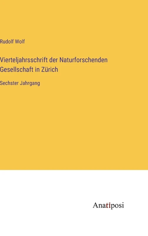 Vierteljahrsschrift der Naturforschenden Gesellschaft in Zürich: Sechster Jahrgang - Image 1