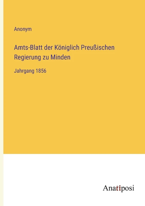 Amts-Blatt der Königlich Preußischen Regierung zu Minden: Jahrgang 1856 - Image 1