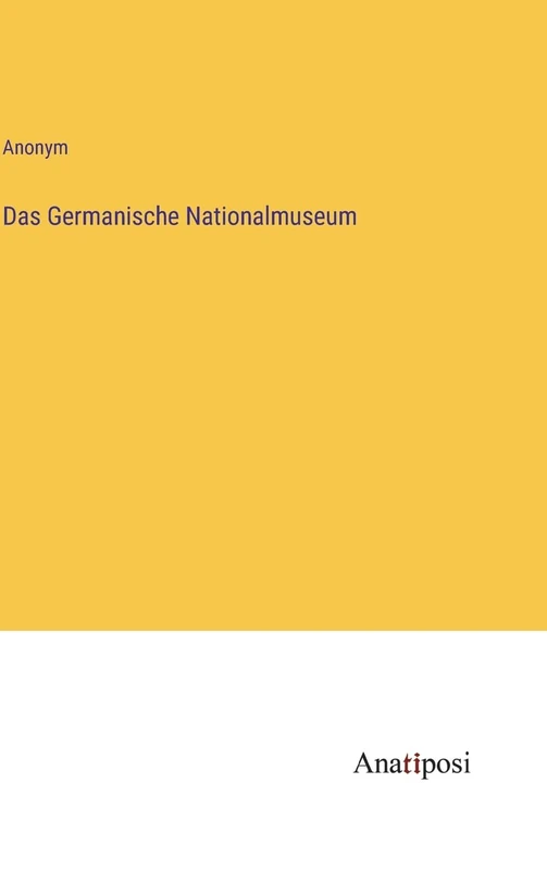 Das Germanische Nationalmuseum