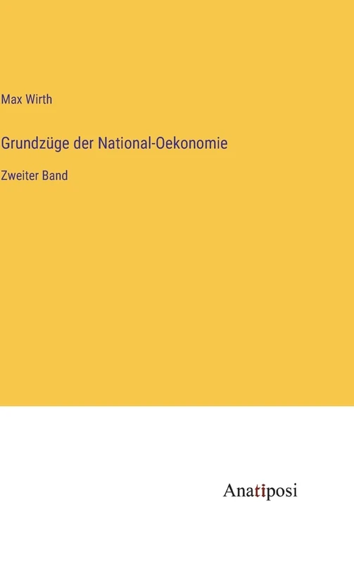 Grundzüge der National-Oekonomie: Zweiter Band - Image 1