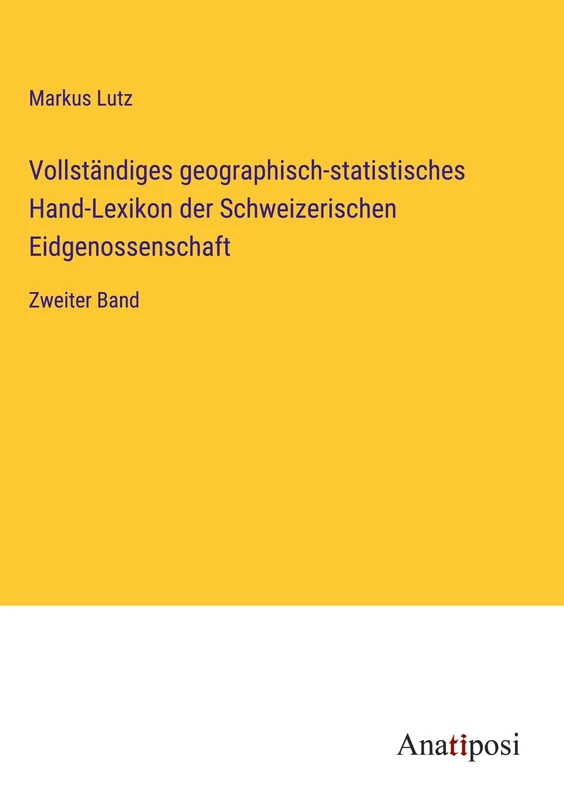 Vollständiges geographisch-statistisches Hand-Lexikon der Schweizerischen Eidgenossenschaft: Zweiter Band - Image 1