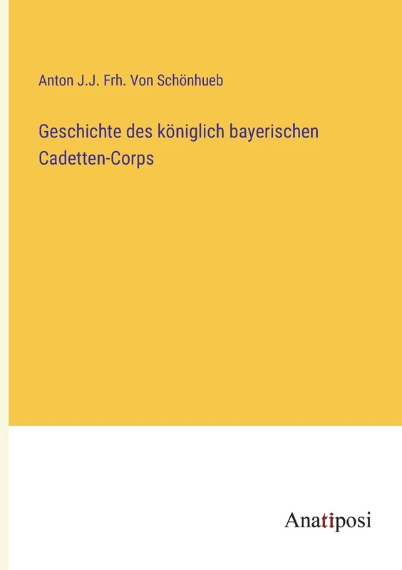 Geschichte des königlich bayerischen Cadetten-Corps