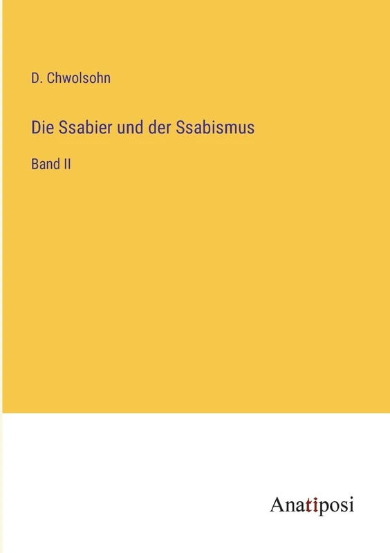 Die Ssabier und der Ssabismus: Band II