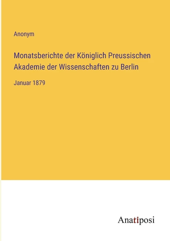 Monatsberichte der Königlich Preussischen Akademie der Wissenschaften zu Berlin: Januar 1879 - Image 1