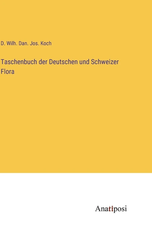 Taschenbuch der Deutschen und Schweizer Flora