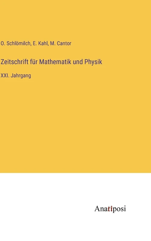 Zeitschrift für Mathematik und Physik: XXI. Jahrgang - Image 1