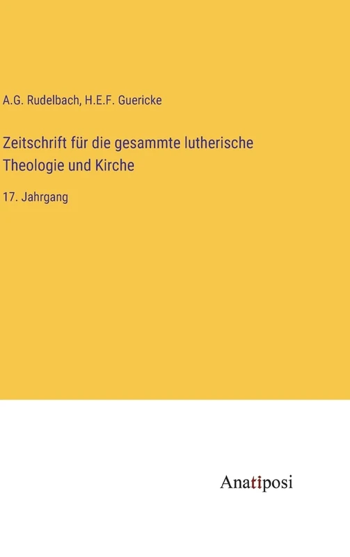 Zeitschrift für die gesammte lutherische Theologie und Kirche: 17. Jahrgang - Image 1