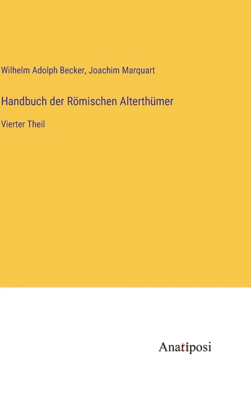 Handbuch der Römischen Alterthümer: Vierter Theil - Image 1