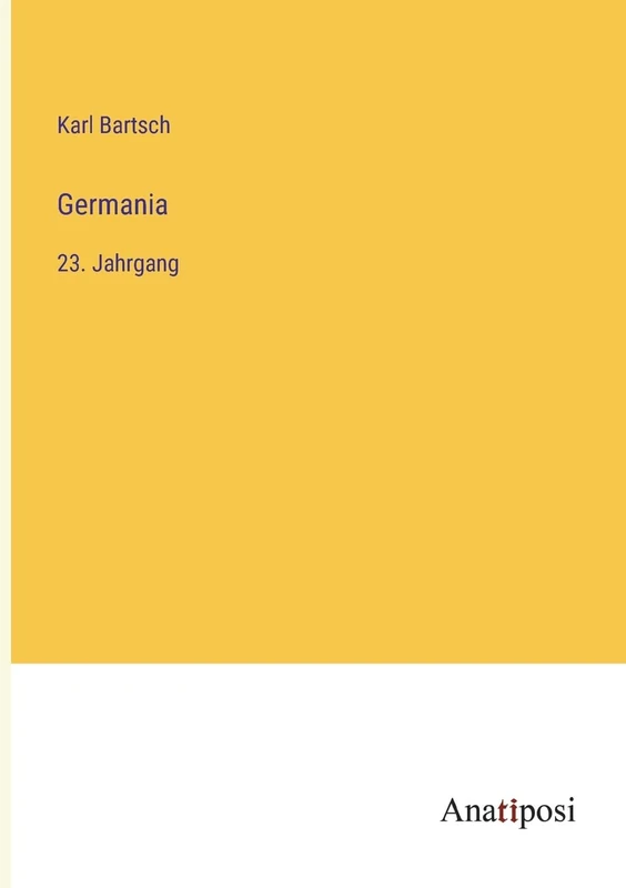 Germania: 23. Jahrgang