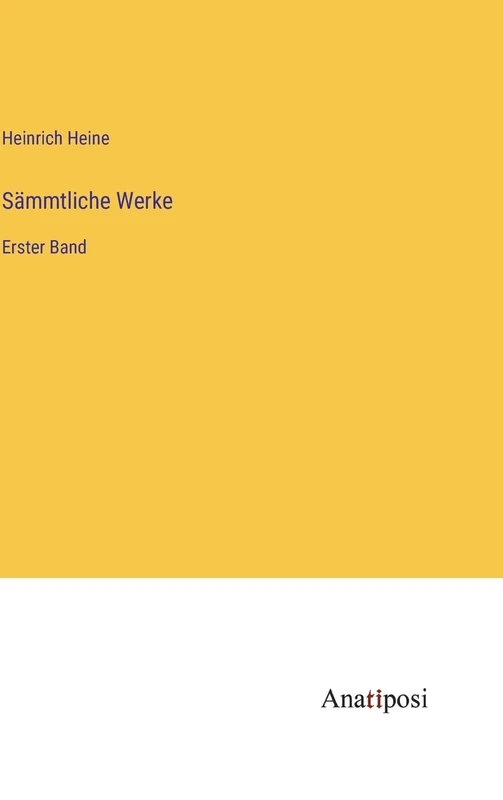 Sämmtliche Werke: Erster Band